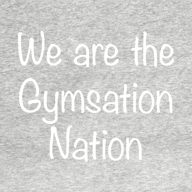 Gymsation Nation! by PineappleMom